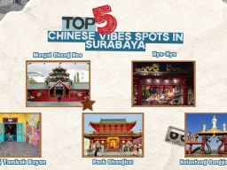 Libur Chinese New Year di Surabaya? Ini 5 Spot Chinese Vibes yang Wajib Masuk Wishlist!