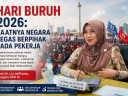 Lia Istifhama: Hari Buruh 2026 Sudah Saatnya Kebijakan Tegas Berpihak pada Pekerja